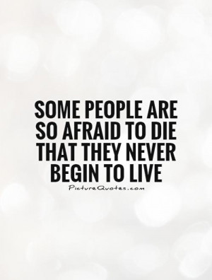 Fear Quotes Live Quotes Henry Van Dyke Quotes