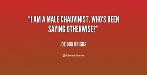 Male Chauvinist Quotes