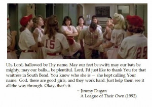 Jimmy Dugan's Baseball Prayer