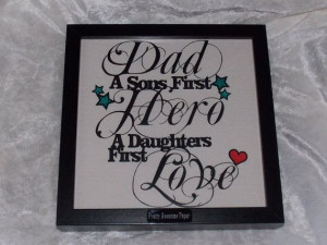 Dad A Sons First Hero A Daughters First Love by PrettyAwesomePaper, £ ...