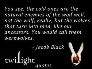 Jacob Black Twilight quotes