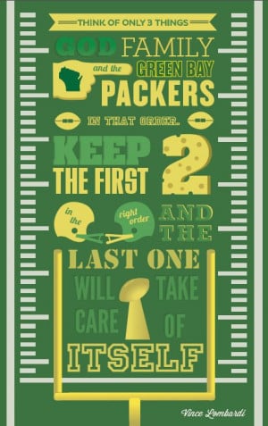 GO PACK Vince Lombardi Quote Poster by Drew Koch, via Behance