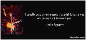 More John Fogerty Quotes