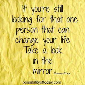 Take a look in the mirror