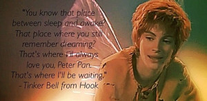 Tinkerbell from Hook, quote.