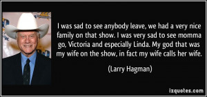 we had a very nice family on that show. I was very sad to see momma go ...