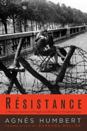 Start by marking “Resistance: A French Woman's Journal of the War ...