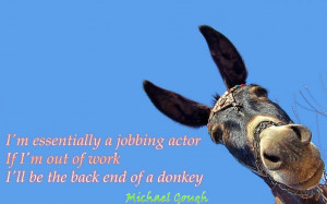 Donkey Quotes Quotes by michael gough.
