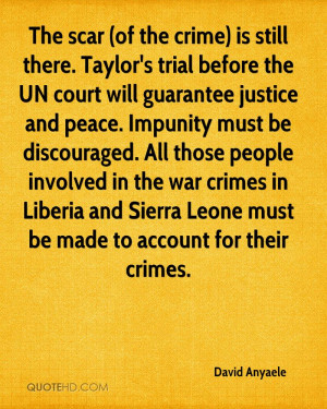 trial before the UN court will guarantee justice and peace. Impunity ...