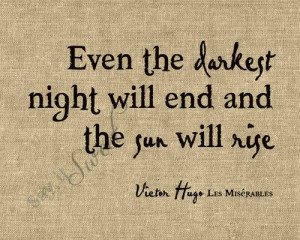 Victor Hugo Les Miserables Quote in Quotes & other things