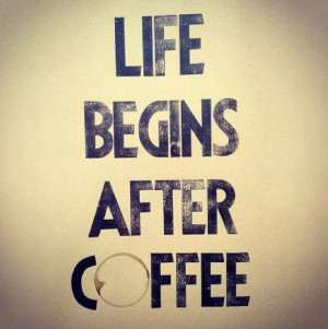 caffeine #coffee #addicted #cantlivewithout #love #funny #quote