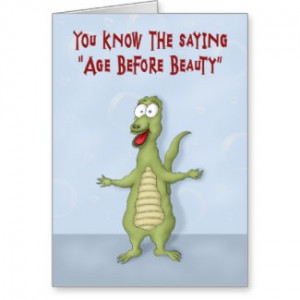 Cards Age Before Beauty Nopolymon Browse Funny Birthday