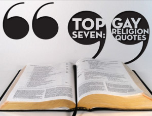 Top 7: Gay Religion Quotes