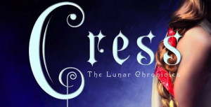 CRESS By Marissa Meyer Cover Revealed