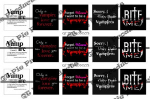 Inspired Vampire Quotes Sayings digital image sheet 1 inch square