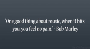 Famous Quotes About Music And Life Bob marley quotes.