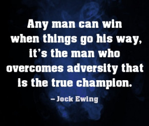 The man who overcomes adversity is the true champion. #quote