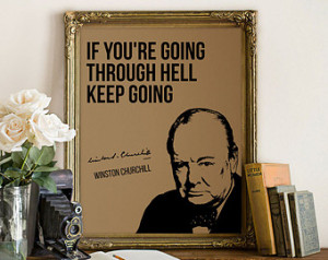Winston Churchill Quote Print, Keep Going, Inspirational Quote ...