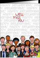 Miss You - Happy Retirement card - Product #950583