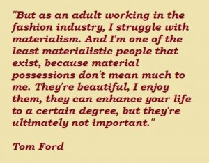 Tom ford famous quotes 2