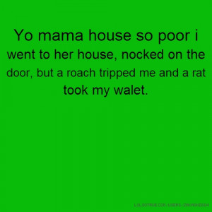 Tagged with: yo mama awesome mamamamama mama joke jokes