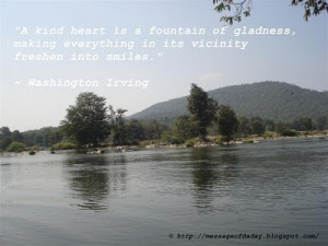 Kind heart is a fountain of gladness - quote