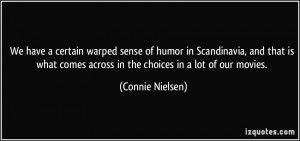 More Connie Nielsen Quotes
