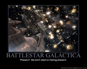 Motivational Poster: BattleStar Galactica