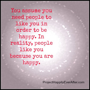 ... because you are happy. Being a doormat doesn’t lead to happiness