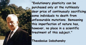 Theodosius dobzhansky famous quotes 3