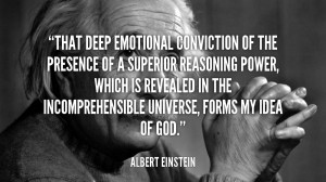 ... -Albert-Einstein-that-deep-emotional-conviction-of-the-presence-315