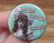 ... seemed to have misplaced my morals again - sassy vintage retro humor