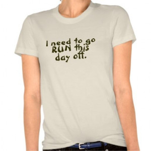 Funny Running Quote Shirt