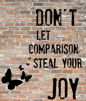 Don’t let comparison steal your JOY