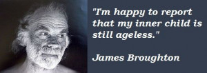 ... of James Broughton, James Broughton photos. James Broughton Quotes