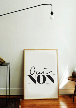 Oui Non - Fashion Poster - French Quotes - Modern Typography