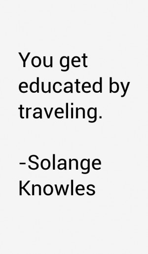 Solange Knowles Quotes & Sayings