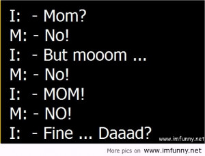 Funny Parenting Quotes Funny me And my Parents Logic
