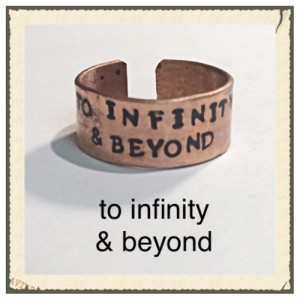 Buzz lightyear inspired quote, to infinity and beyond, copper ring
