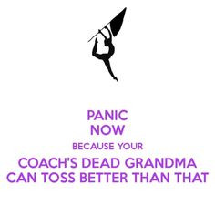 think my coach told me this back in the day.