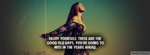 Enjoy Yourself Facebook Cover by TrendyCovers