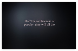 Sarcastic Quote HD wallpaper for Standard 4:3 5:4 Fullscreen UXGA XGA ...