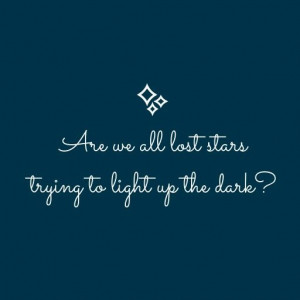 Music Quotes: Lost Stars - Adam Levine (Begin Again Official Movie ...