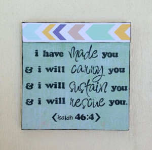 ... Media Canvas, Christian Art, Canvas Quotes, Chevron Art, Isaiah 46:4