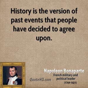 Napoleon Bonaparte History Quotes
