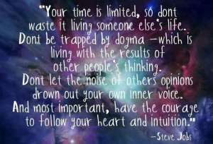 Don't waste time...Steve Jobs Quote