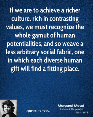 ... social fabric, one in which each diverse human gift will find a