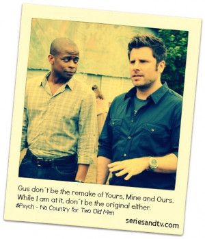 ... the complete list of Gus Don´t Be Quotes from every Psych episode