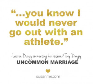 my friend lauren dungy has been married to tony dungy for more than 30 ...