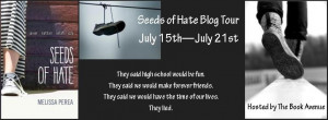 Seeds of Hate by Melissa Perea ~ Blog Tour and Giveaway